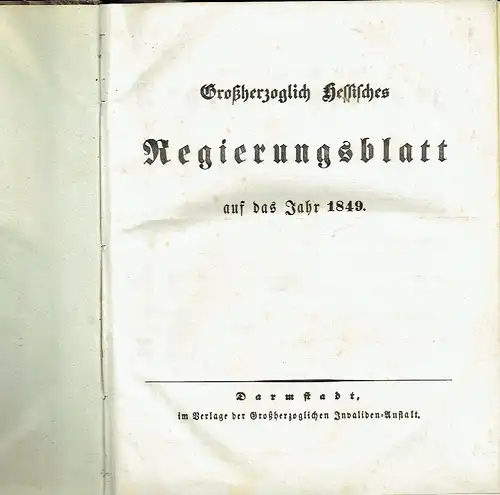 Großherzoglich Hessisches Regierungsblatt auf das Jahr 1849. 