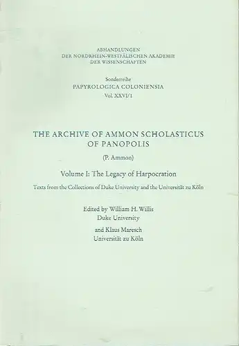 The Archive of Ammon Scholasticus of Panopolis
 Volume 1: The Legacy of Harpocration, Texts from the Collections of Duke University and the Universität zu Köln...