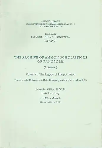 The Archive of Ammon Scholasticus of Panopolis
 Volume 1: The Legacy of Harpocration, Texts from the Collections of Duke University and the Universität zu Köln.. 