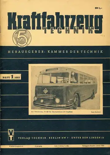 Kraftfahrzeugtechnik
 3. Jahrgang, Heft 1/. 