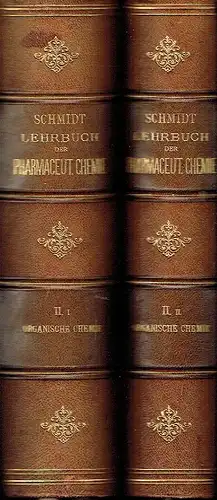 Prof. Dr. Ernst Schmidt: Ausführliches Lehrbuch der pharmaceutischen Chemie. 