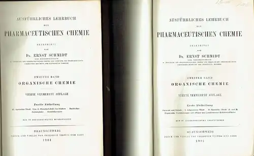 Prof. Dr. Ernst Schmidt: Ausführliches Lehrbuch der pharmaceutischen Chemie
 Zweiter Band, Organische Chemie, in 2 Teilbänden (II.I. und II.II.). 