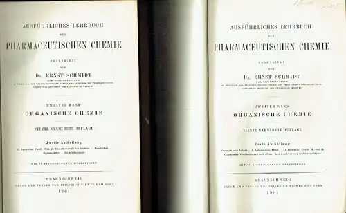 Prof. Dr. Ernst Schmidt: Ausführliches Lehrbuch der pharmaceutischen Chemie. 