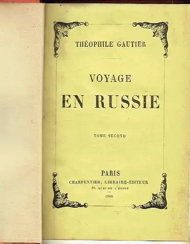 Théophile Gautier: Voyage en Russie. 