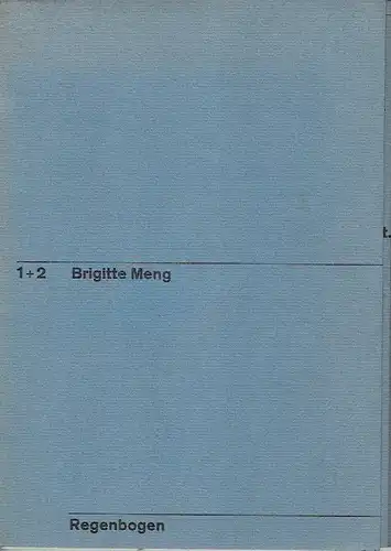 Brigitte Meng: Gedichte und Prosa. 