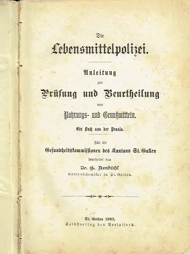 G. Ambühl: Die Lebensmittelpolizei
 Anleitung zur Prüfung und Beurtheilung von Nahrungs- und Genußmitteln. Ein Buch aus der Praxis. 