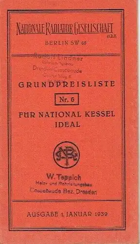 Grundpreisliste Nr. 6 für Nationale Kessel Ideal
 Ausgabe 1. Januar 1939. 