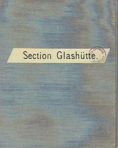 Section Glashütte. 