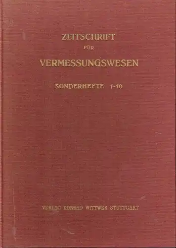 Zeitschrift für Vermessungswesen
 Konvolut von 8 Sonderheften in original Flügelmappe. 