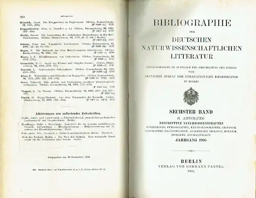 Bibliographie der deutschen naturwissenschaftlichen Litteratur
 Band 5 und 6, jeweils II. Abteilung: Descriptive Naturwissenschaften, zusammen in einem Buch. 