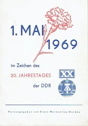 1. Mai 1969 im Zeichen des 20. Jahrestages der DDR. 