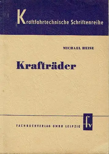 Ing. Michael Heise: Krafträder. 