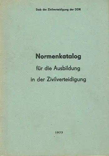 Normenkatalog für die Ausbildung in der Zivilverteidigung. 