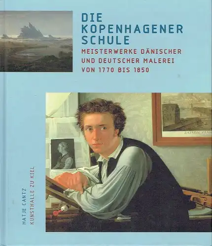 Meisterwerke dänischer und deutscher Malerei von 1770 bis 1850
 Die Kopenhagener Schule. 