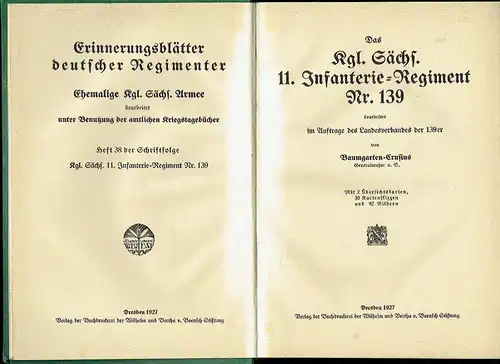 Generalmajor a. D. Baumgarten-Crusius: Das Kgl. Sächs. 11. Infanterie-Regiment Nr. 139
 Erinnerungsblätter deutscher Regimenter, Band 38. 