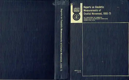 Reports on Geodetic Measurements of Crustal Movement 1906-71. 