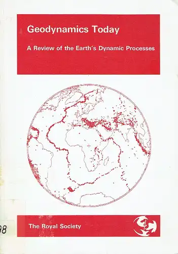 Geodynamics Today
 A Review of the Earth's Dynamic Processes. 