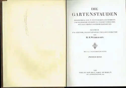 H. R. Wehrhahn: Beschreibung der in Mitteleuropa kultivierten und winterharten Schmuck- und Blütenstauden mit analytischen Bestimmungstabellen - Handbuch für Gärtner, Staudenzüchter und Gartenfreunde
 Die Gartenstauden. 