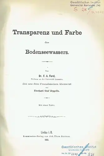 François-Alphonse Forel
 Eberhard Graf Zeppelin: Bodensee-Forschungen aus Anlass der Herstellung der neuen Bodensee-Karte
 durch die Regierungen der 5 Uferstaaten
 komplette Ausgabe. 