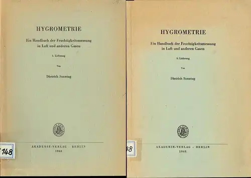 Dietrich Sonntag: Hygrometrie
 Ein Handbuch der Feuchtigkeitsmessung in Luft und anderen Gasen
 in 6 Lieferungen, komplett. 