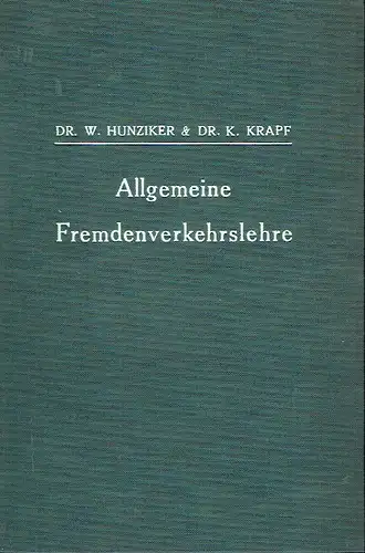 W. Hunziker
 K. Krapf: Grundriss der Allgemeinen Fremdenverkehrslehre. 