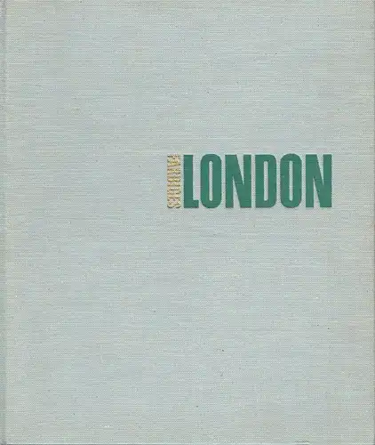 Peter Grubbe: Farbiges London
 Ein farbphotographisches Essay. 