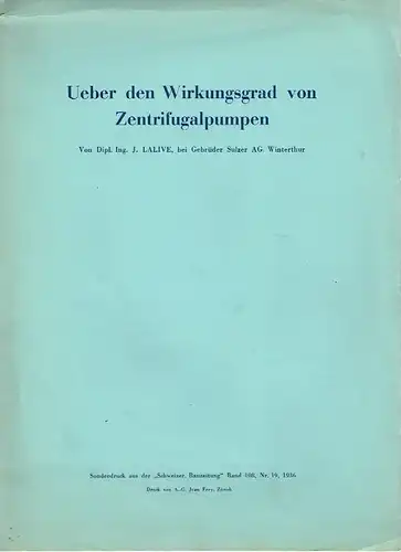 J. Lalive: Über den Wirkungsgrad von Zentrifugalpumpen. 