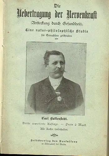 Carl Buttenstedt: Übertragung der Nervenkraft (Ansteckung durch Gesundheit)
 Eine populär-wissenschaftliche Naturstudie, für Erwachsene geschrieben. 