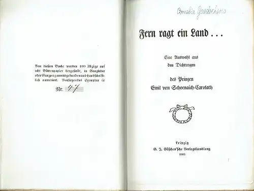 Prinz Emil von Schoenaich-Carolath: Fern ragt ein Land 
 Eine Auswahl aus den Dichtungen. 