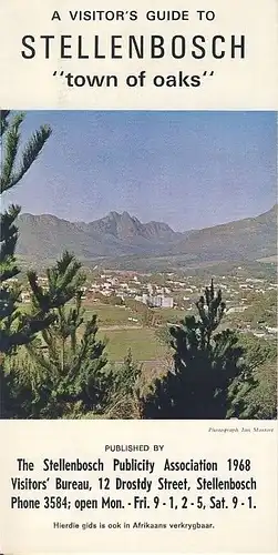 A Visitor's guide to Stellenbosch "town of oaks". 