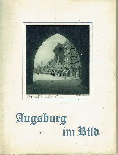 Augsburg im Bild. 