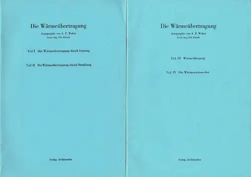 A. P. Weber: Die Wärmeübertragung
 Autographie. 