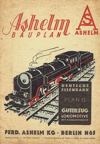 Deutsche Eisenbahn: Güterzug-Lokomotive mit Kohlentender
 Ashelm-Modellbauplan-Serie "Deutsche Eisenbahnen", Plan 13. 