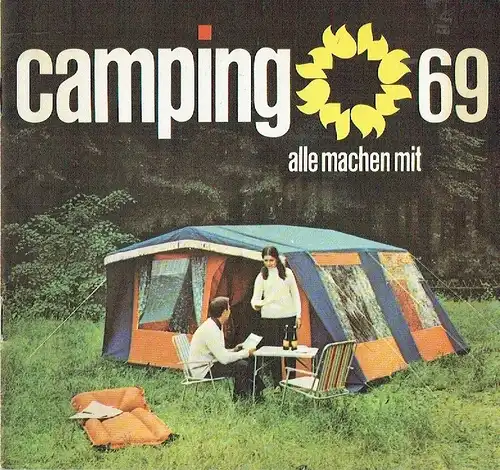 Camping 69 - alle machen mit. 