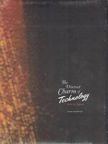 The Discreet Charm of Technology
 Arts in Spain.
