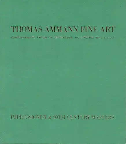 Impressionist & 20th Century Masters
 Ausgewählte Werke aus der Sammlung von Asher B. Edelman. 