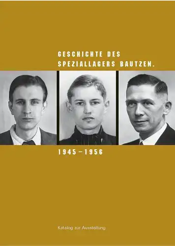 Susanne Hattig
 Silke Klewin
 Cornelia Liebold: Geschichte des Speziallagers Bautzen 1945-1956
 Katalog zur Ausstellung der Gedenkstätte Bautzen. 