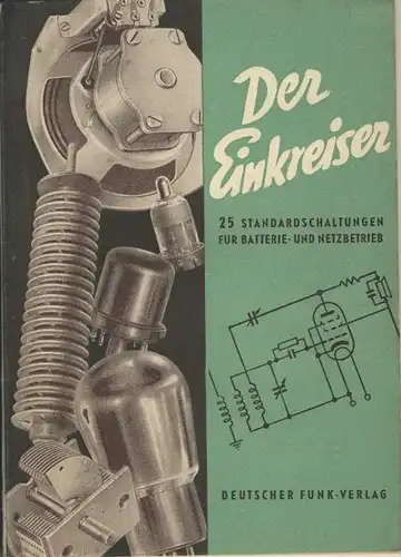 Günter Heine
 Rudolf Wollenschläger: Der Einkreiser
 25 Standardschaltungen für den Radiobastler zum Bau von Einkreisempfängern für Batterie , Wechselstrom , Gleichstrom  und Allstrombetrieb mit..