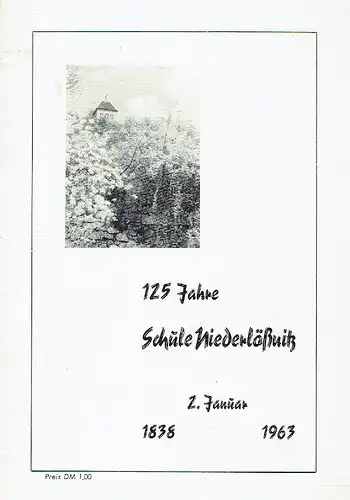 Siegfried Richter: 125 Jahre Schule Niederlößnitz. 