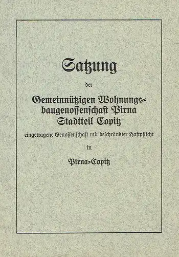 Satzung der Gemeinnützigen Wohnungsbaugenossenschaft Pirna, Stadtteil Copitz. 