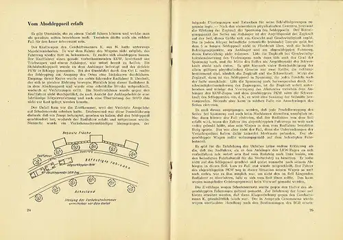 Interessante Verkehrsunfälle und ihre Lehren
 Schriftenreihe Der deutsche Strassenverkehr, Heft 2. 