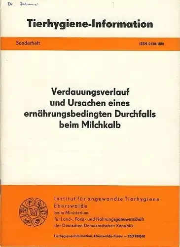 OVR Prof. Dr. med. vet. H. Gürtler: Verdauungsverlauf und Ursachen eines ernährungsbedingten Durchfalls beim Milchkalb. 