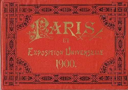 Paris et Exposition Universelle 1900. 