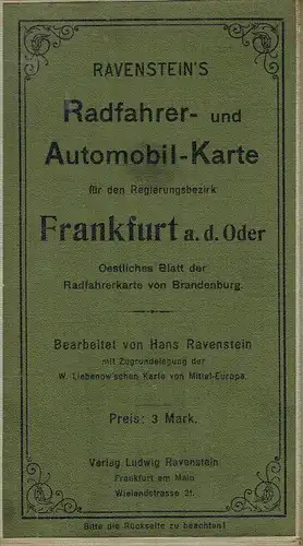 Oestliches Blatt der Radfahrerkarte von Brandenburg
 Ravenstein's Radfahrer- und Automobil-Karte für den Regierungsbezirk Frankfurt / Oder. 