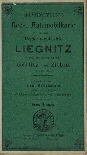 Ravenstein's Rad- und Automobil-Karte für den Regierungsbezirk Liegnitz
 sowie die Umgegen von Görlitz und Zittau. 