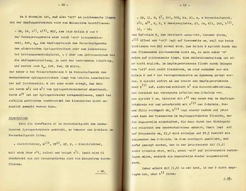 Beschreibung des Aufbaues des Springschreibernetzes, der Doppelstromtelegrafie (DT), der Einfachstromtelegrafie (ET), sowie der Einrichtungen für Springschreiberanlagen und deren Wartung
 Ausgabe Januar 1937. 