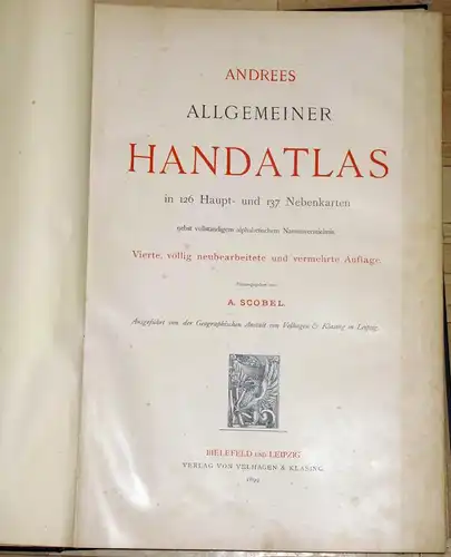 Andrees Allgemeiner Handatlas
 in 126 Haupt- und 137 Nebenkarten nebst vollständigem alphabetischen Namenverzeichnis. 