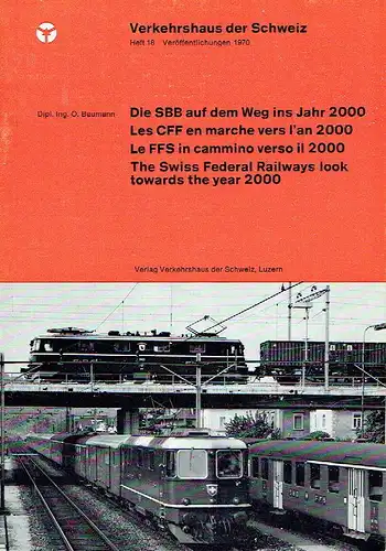 O. Baumann: Die SBB auf dem Weg ins Jahr 2000. 