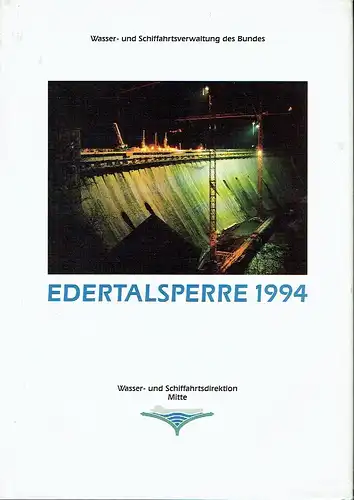 Edertalsperre 1994
 Festschrift, herausgegeben aus Anlaß der Wiederherstellung der Staumauer. 