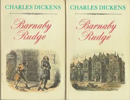 Charles Dickens: Barnaby Rudge
 Eine Geschichte der Unruhen von 1780. 